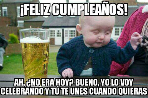 50 memes divertidos para celebrar el cumpleaños por .